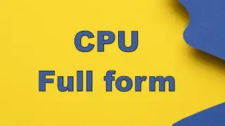 CPU full form | cpu ka full form | cpu ka full form english mein
