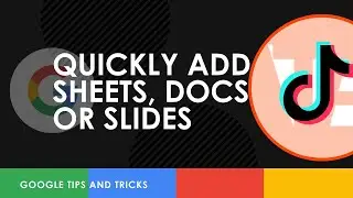How to Quicky Add Sheets, Docs or Slides in Google Chrome