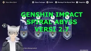 Genshin Impact - Spiral Abyss Versi 2.7 Full Star