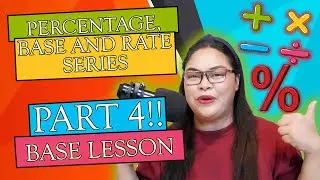 Word Problem: How to solve Percentage, Base and Rate Series PART 4 | Tagalog Explained |Titser Janna