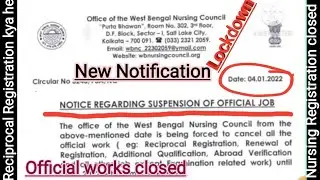 West bengal Nursing Council notification ,|| Nursing registration work closed ,