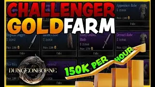 Low Risk Challenger GOLD & GEAR Budget Farm for Castle & Sinner's End |Solo, Duo, Trio| Dungeonborne