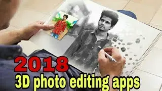 3D photo editing apps 2018 || Android apps || technical skr