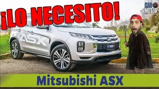 POR ESTO QUIERO UN MITSUBISHI ASX