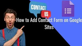 Google sites How to Add Contact Form on Google Sites - Hindi\ Urdu tutorial