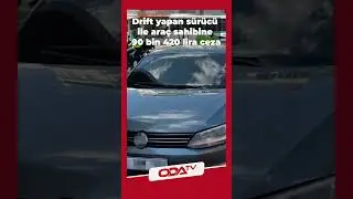 Drift yaparak çevreyi rahatsız eden sürücü ile araç sahibine 90 bin 420 lira ceza  #shorts  #keşfet