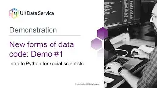 New Forms of Data Code Demo 1 - Intro to Python for Social Scientists