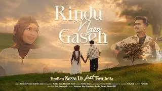 Rindu Ngon Gaseh - Ferdian Nozza feat Fira Julia ( Official Music Video )