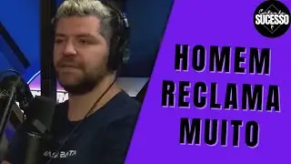 Homem reclama muito | Cortes do TICARACATICAST
