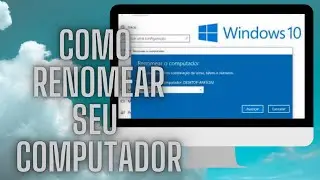 TROCAR O NOME DO SEU COMPUTADOR NO WINDOWS 10. COMO RENOMEAR O SEU COMPUTADOR (2021)