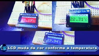 Sensor DS18B20, quando muda temperatura, muda a cor do Display
