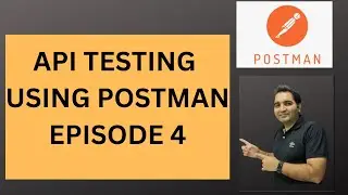 API Testing Using Postman| RD Automation Learning | API Testing Ep.4
