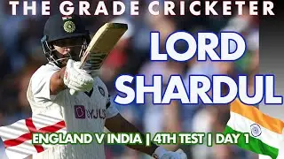 ENG v IND | 4th TEST, Day 1 | LORD SHARDUL