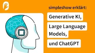 simpleshow erklärt: Generative KI, Large Language Models und ChatGPT