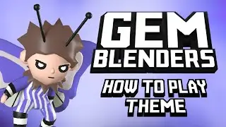 How to Play Theme Music – Gem Blenders TCG