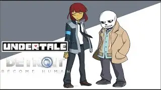 Undertale x Detroit Become Human Crossover (Undertale Comic Dubs)