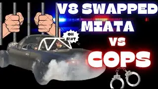 LS SWAPPED MIATA VS COPS!!!!!