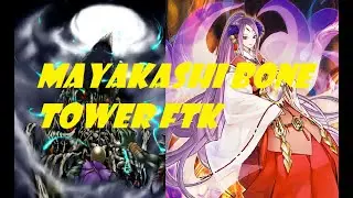 MAXX C CHALLENGE ACCEPTED!- Mayakshi Bone Tower FTK Decklist