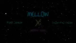 Mellow - Rohit Shakya X Sajjan Raj Vaidya (Dropdat Remix)
