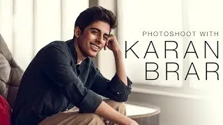 Photoshoot with Karan Brar