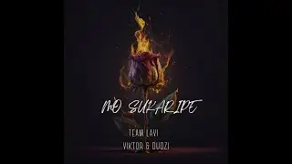 TEAM LAVI X VIKTOR & DUDZI - MO SUKARIPE ( OFFICAL ALBUM ) 2024 (5)