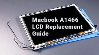 Fix MacBook A1466 Screen Flickering By Screen Replacement | MacBook Repair Lesson