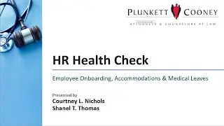 HR Health Check - Employee Onboarding, Accommodations & Medical Leaves