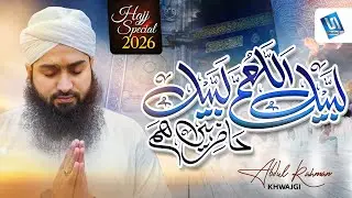 Hajj Kalam 2026 | Hazir Hain Hum | Labbaik Allahumma Labbaik | Abdul Rehman Khwajgi | Studio5