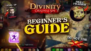 Divinity Original Sin - Ultimate Beginner's Guide (Enhanced Edition) 🔥 