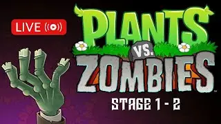 Plants vs Zombies (Stage 1-2)