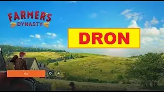 Farmer's Dynasty - dron