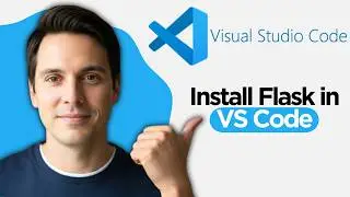 How to Install Flask in Visual Studio Code (2026 Step By Step Guide)
