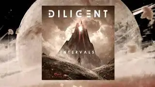 Diligent - "Intervals" NEW SINGLE