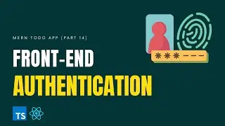 How to add authentication in the frontend | React JS