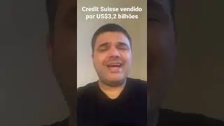 Credit Suisse vendido por US$3,2 bilhões ao UBS. #creditsuisse #ubs #creditsuiseubs