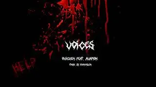 oviczek ~ Voices 2👀 (ft. Avaron) [prod. HXRXKILLER]