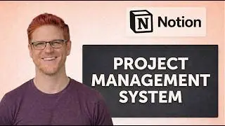 How To Build A Project Management System In Notion [Quick Guide]