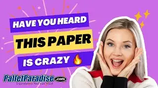 A CAN'T MISS VIDEO. How to Buy Pallets of Paper at Liquidated Price!!