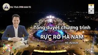 Tổng duyệt chương trình Rực Rỡ Hà Nam