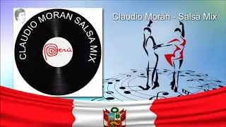 Claudio Moran  Salsa Mix