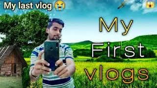 my first vlog ♥️ || my first video viral || bablu banna vlog || waxy vlogs
