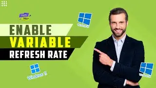 How to Enable Variable Refresh Rate In Windows 11 & 10 for Smoother Gameplay | Tech 360°
