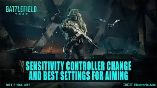 Battlefield 2042: Sensitivity Controller Change And Best Settings For Aiming