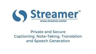 Using Streamer™ in the Seattle Public Schools