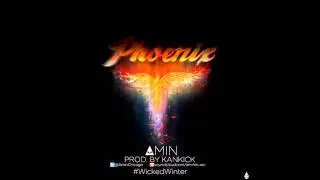 Phoenix (prod. Kankick) - Amin #WickedWinter