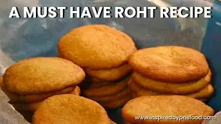 Roht Recipe - Step By Step Guide From My Mother In Law Who Has Decades Of Experience