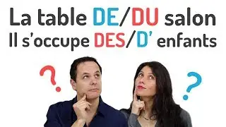 When and how to use DE, DU, DES, DE ... 😊
