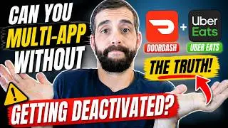 Can You Multi-App DoorDash & Uber Eats Without Getting Deactivated? (2026)