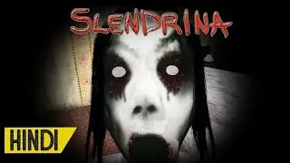 Slendrina bht Darati He | HOUSE OF SLENDRINA Horror ( Free Android Game )