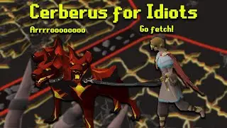 OSRS Cerberus Guide For Idiots